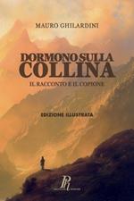 Dormono sulla collina. Il racconto e il copione