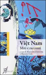 Viêt Nam. Miti e racconti