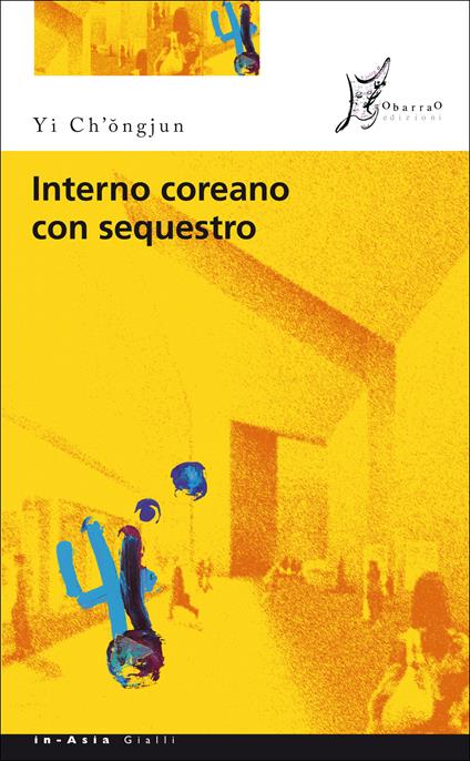 Interno coreano con sequestro - Ch'ongjun Yi,Suzanne Delormes - ebook
