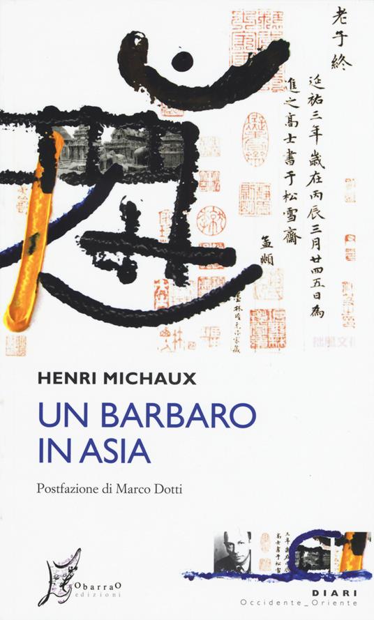 Un barbaro in Asia - Henri Michaux - copertina