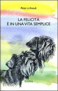 La felicità è in una vita semplice - Peter & Anouk - copertina