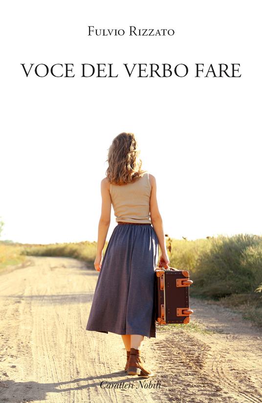 Voce del verbo fare - Fulvio Rizzato - copertina