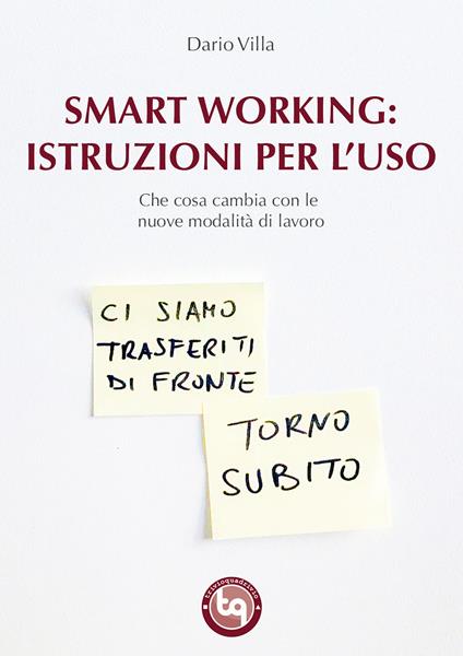 Smart Working: istruzioni per l'uso - Dario Villa - ebook