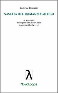 Nascita del romanzo gotico - Federica Perazzini - copertina
