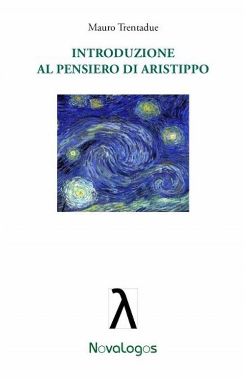 Introduzione al pensiero di Aristippo - Mauro Trentadue - copertina