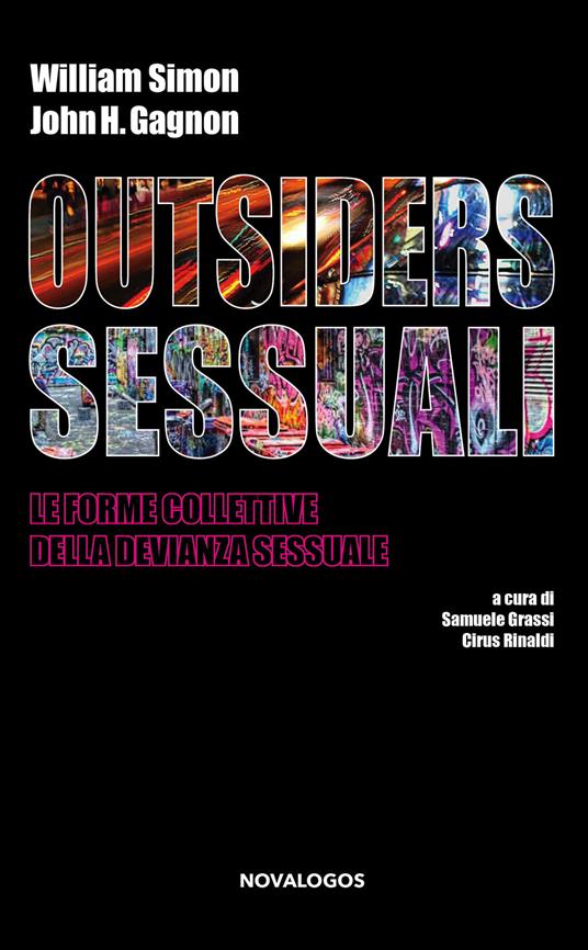 Outsiders sessuali. Le forme collettive della devianza sessuale - William Simon,John H. Gagnon - copertina
