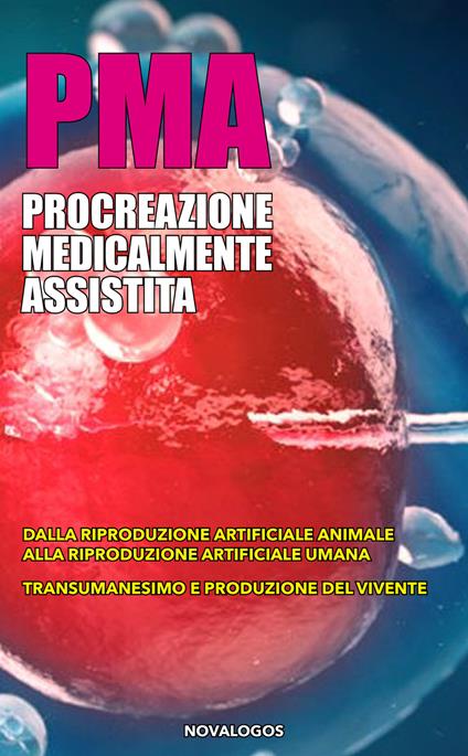 PMA. Procreazione medicalmente assistita. Ediz. integrale - copertina