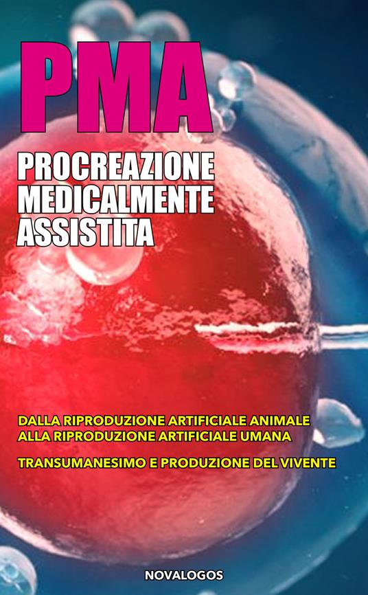 PMA. Procreazione medicalmente assistita. Ediz. integrale - copertina