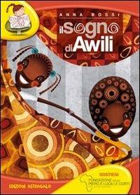 Il sogno di Awili - Anna Bossi - copertina