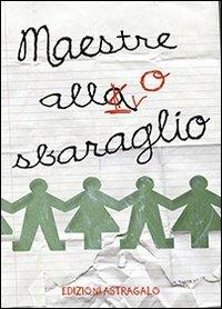 Maestre allo sbaraglio - Anna Bossi - copertina