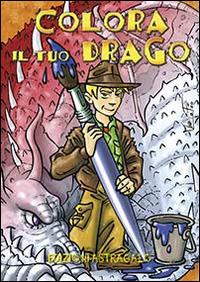 Colora il tuo drago - Marco Feo - copertina