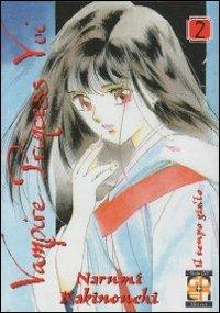 Vampire princess Yui. Vol. 2 - Narumi Kakinouchi - copertina