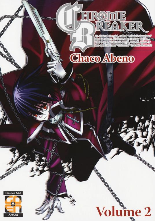Chrome breaker. Vol. 2 - Chaco Abeno - copertina