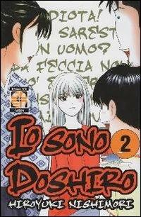 Io sono Doshiro. Vol. 2 - Hiroyuki Nishimori - copertina