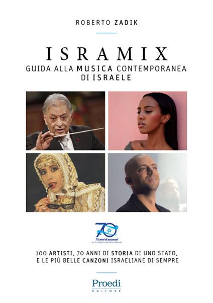 Isramix. Guida alla musica contemporanea di Israele - Roberto Zadik - copertina