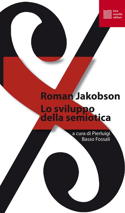 Lo sviluppo della semiotica - Roman Jakobson - copertina