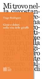 Gioie e dolori nella vita delle giraffe