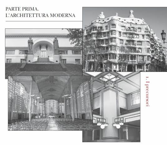 La storia dell'architettura 1905-2018 - Luigi Prestinenza Puglisi - 2