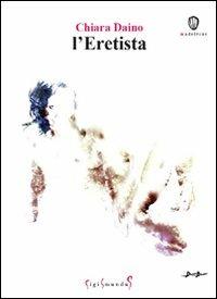 L' eretista - Chiara Daino - copertina