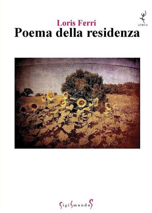 Poema della residenza - Loris Ferri - copertina