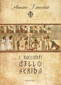 I racconti dello scriba - Anonimo fiorentino - copertina