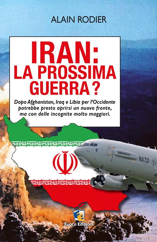 Iran: la prossima guerra? - Alain Rodier - ebook