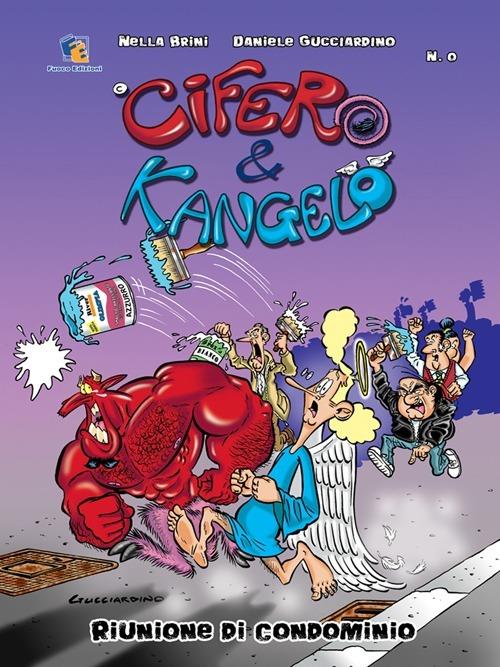 Cifero&Kangelo. Riunione di condominio - Daniele Gucciardino,Nella Brini - copertina