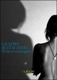Mi faccio compagnia - Giuseppe Buttacavoli - copertina