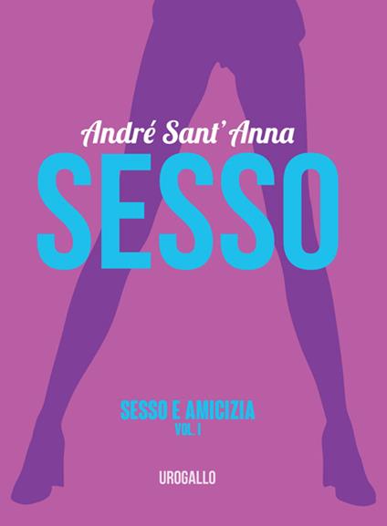 Sesso - André Sant'Anna - copertina