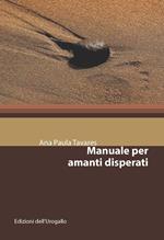 Manuale per amanti disperati