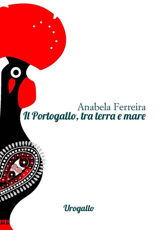 Il Portogallo, tra terra e mare - Anabela Ferreira - copertina