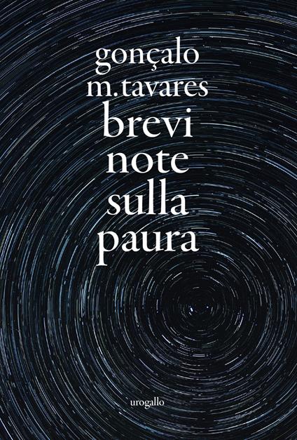 Brevi note sulla paura - Gonçalo M. Tavares - copertina