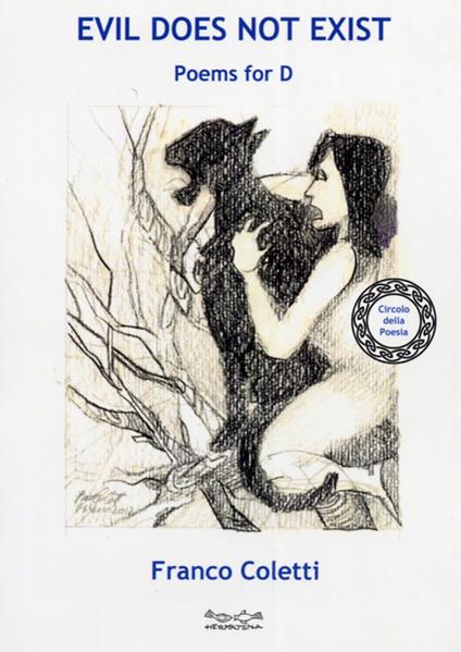 Evil does not exist. Poems for D - Franco Coletti - copertina
