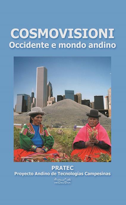 Cosmovisioni. Occidente e mondo andino - copertina