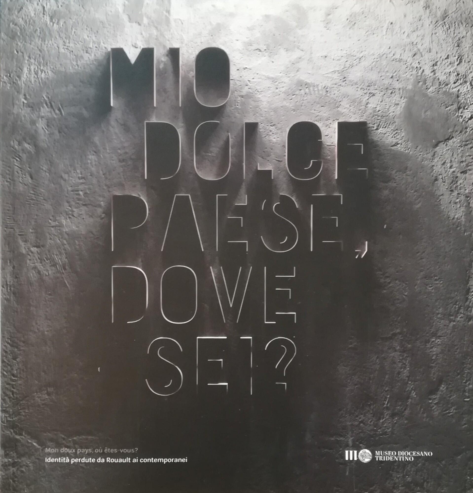 Mio dolce paese, dove sei?