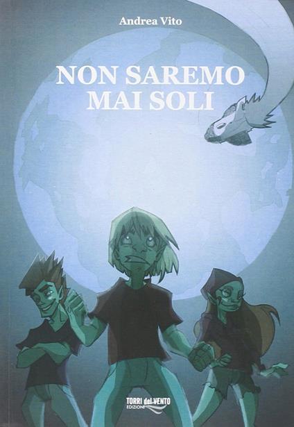 Non saremo mai soli - Andrea Vito - copertina