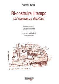 Ri-Costruire il tempo. Un'esperienza didattica - Gianluca Burgio - copertina