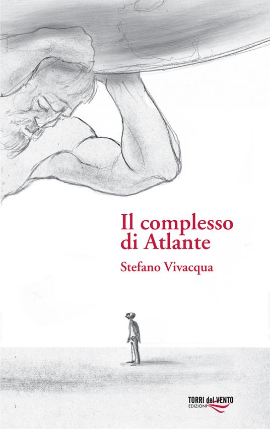 Il complesso di Atlante - Stefano Vivacqua - copertina
