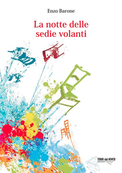 Notte delle sedie volanti - Enzo Barone - copertina