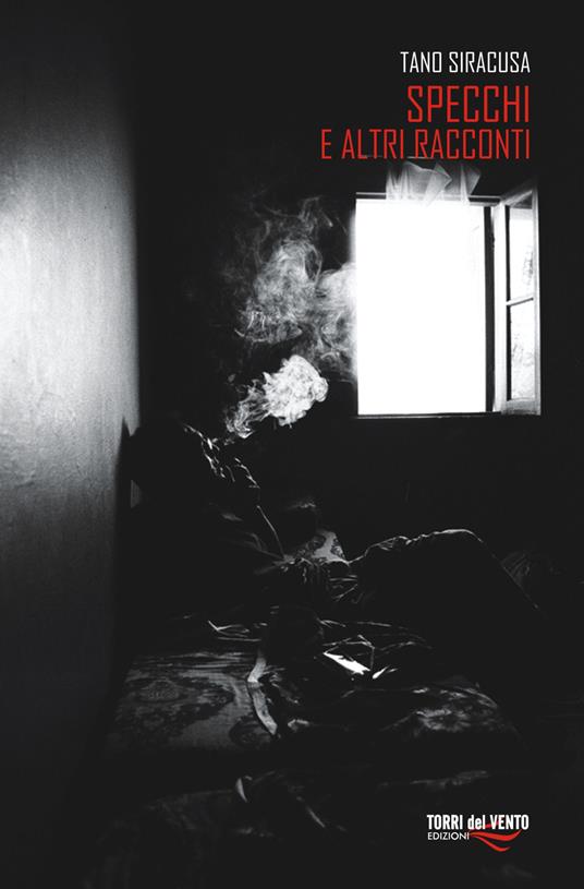 Specchi e altri racconti - Tano Siracusa - copertina