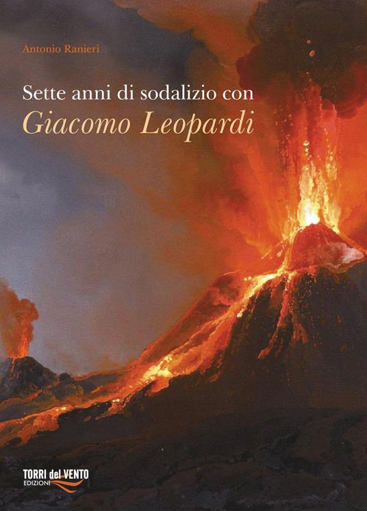 Sette anni di sodalizio con Giacomo Leopardi - Antonio Ranieri - copertina