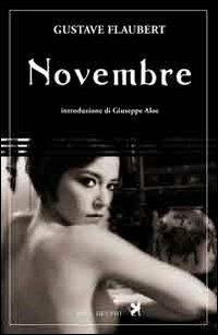 Novembre. Frammenti di uno stile qualsiasi - Gustave Flaubert - copertina