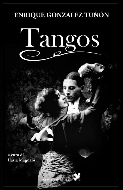 Tangos. Ediz. integrale - Enrique González Tuñón - copertina