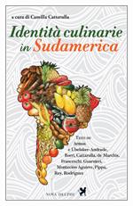 Identità culinarie in Sudamerica