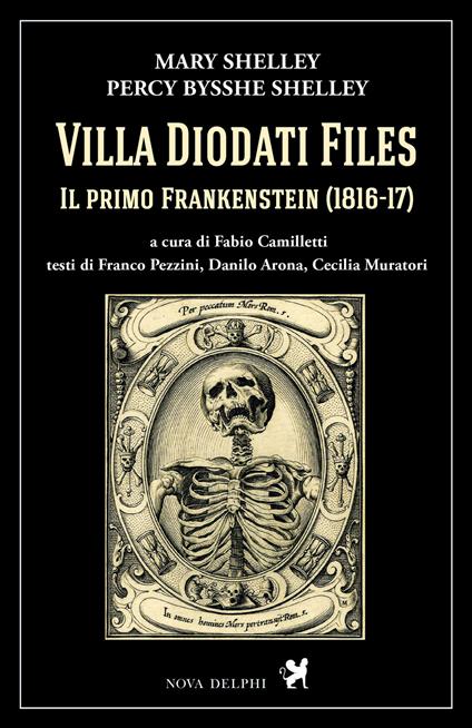 Villa Diodati Files. Il primo Frankenstein (1816-17). Ediz. critica - Mary Shelley,Percy Bysshe Shelley - copertina