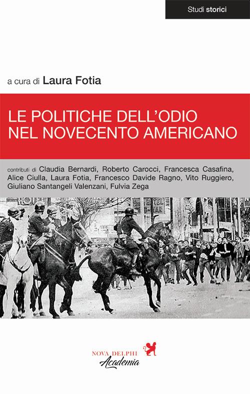 Le politiche dell'odio nel Novecento americano - copertina