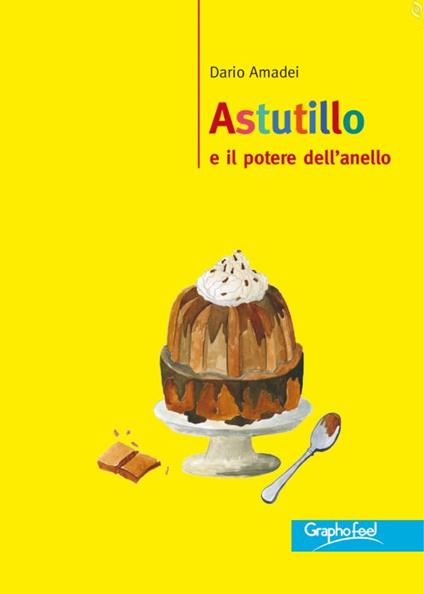 Astutillo e il potere dell'anello - Dario Amadei - copertina