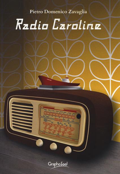 Radio Caroline - Pietro Domenico Zavaglia - copertina