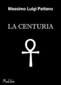 La centuria - Massimo L. Pattano - copertina