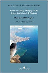 Metodi e modelli per l'ingegneria dei trasporti nelle scuole di dottorato. SIDTgiovani 2009, Cagliari - copertina